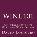 Cover for Wine 101: An Introduction to Wine and Wine Tasting